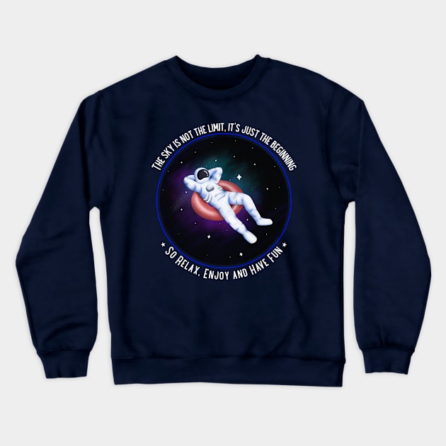 The sky is not the limit, it's just the beginning. So Crewneck Sweatshirt by Suimei